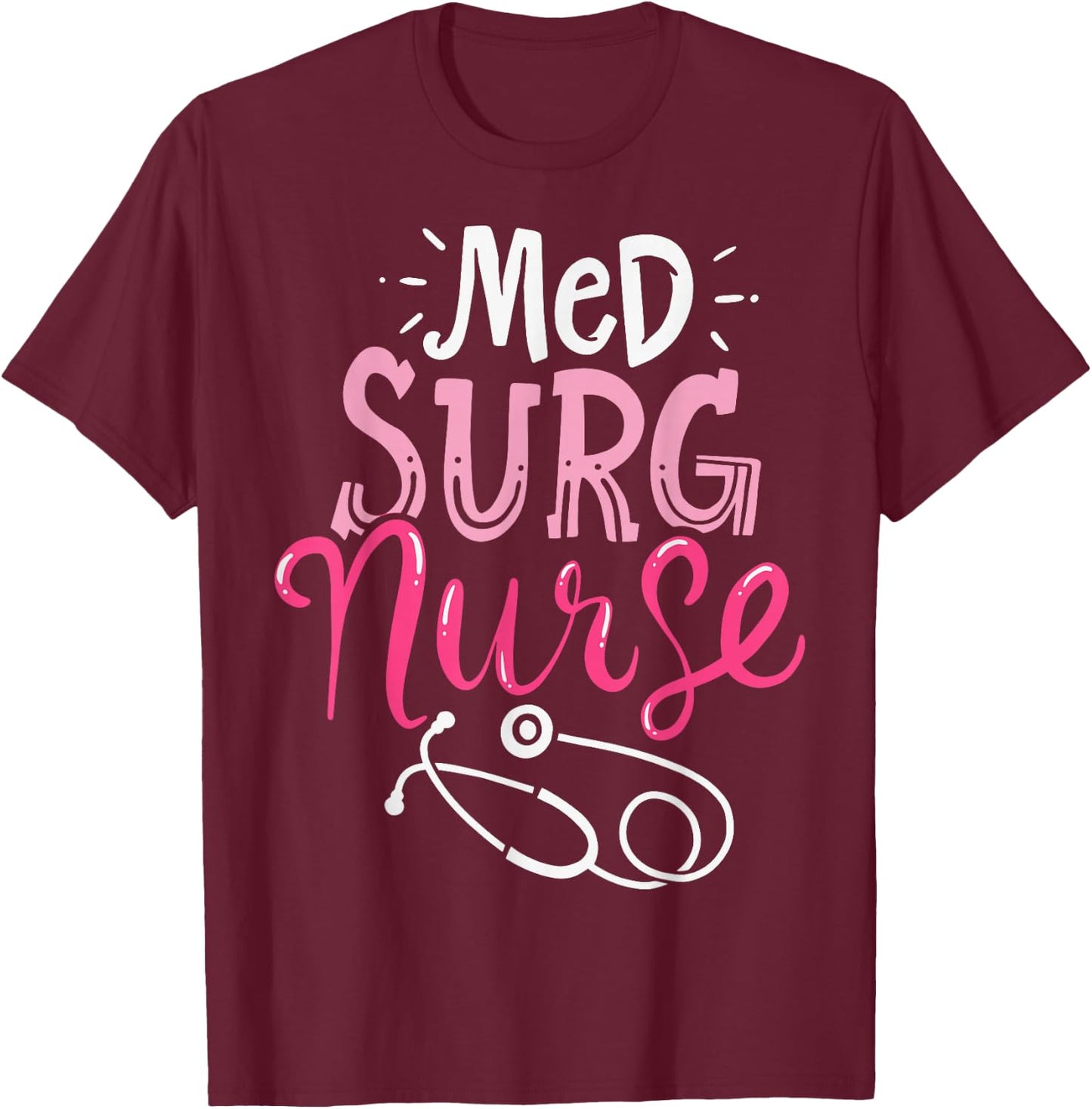 Medical Nurse T-Shirt - T-Shirt | Maroon