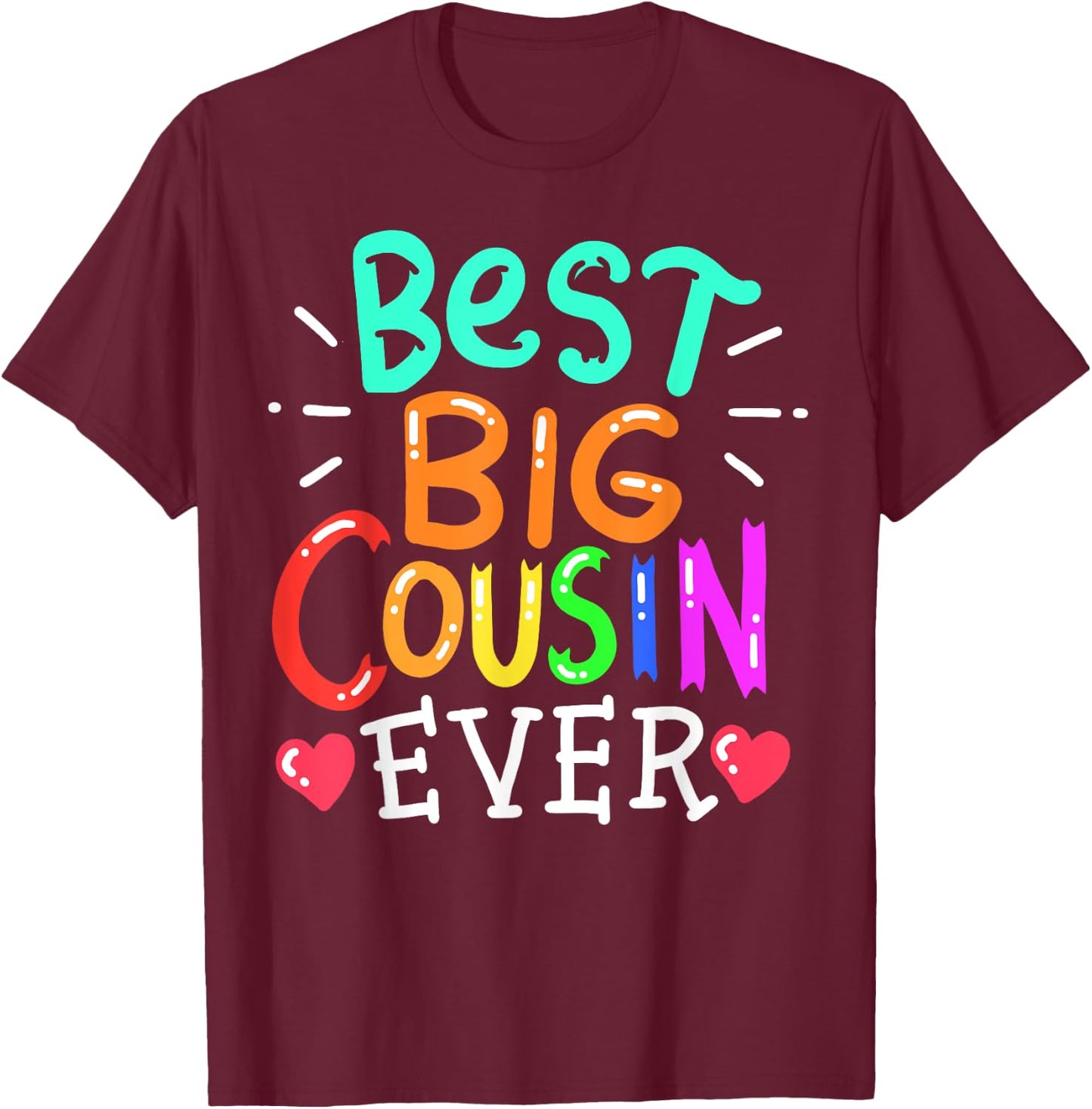 Best Big Cousin Family Cute Gift T-Shirt - T-Shirt | Maroon