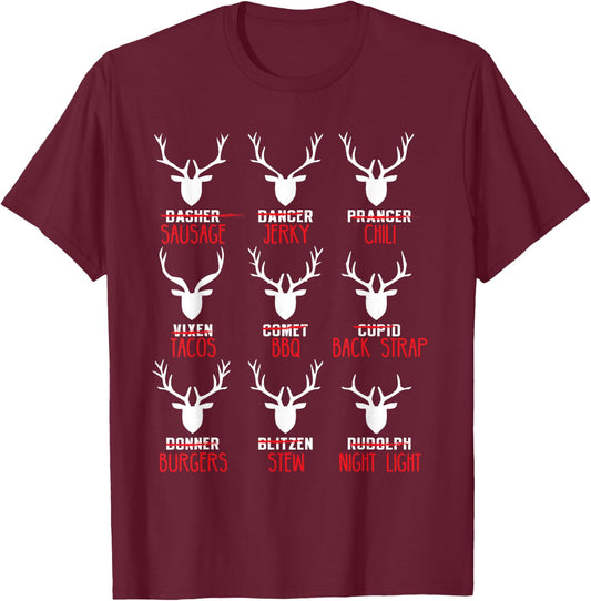 Funny Christmas Deer Hunters All of Santa's Reindeer Design T-Shirt - T-Shirt | Maroon
