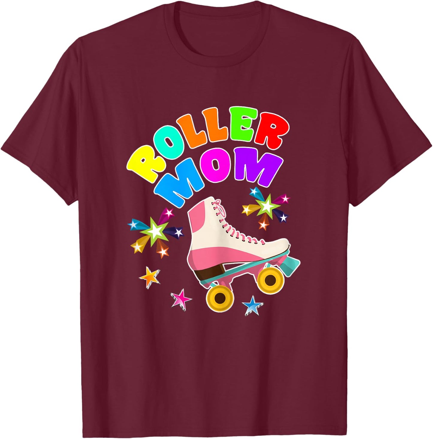 Roller Skate Mom Shirt Roller Girl Mother Gift Rollerskate T-Shirt - T-Shirt | Maroon