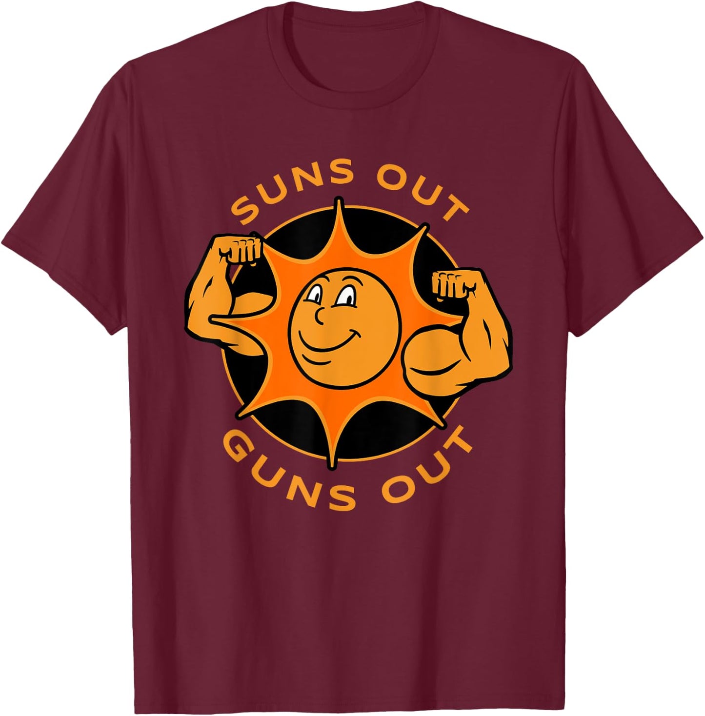 Funny Suns Out Guns Out Summer Gift Bodybuilders T-Shirt - T-Shirt | Maroon