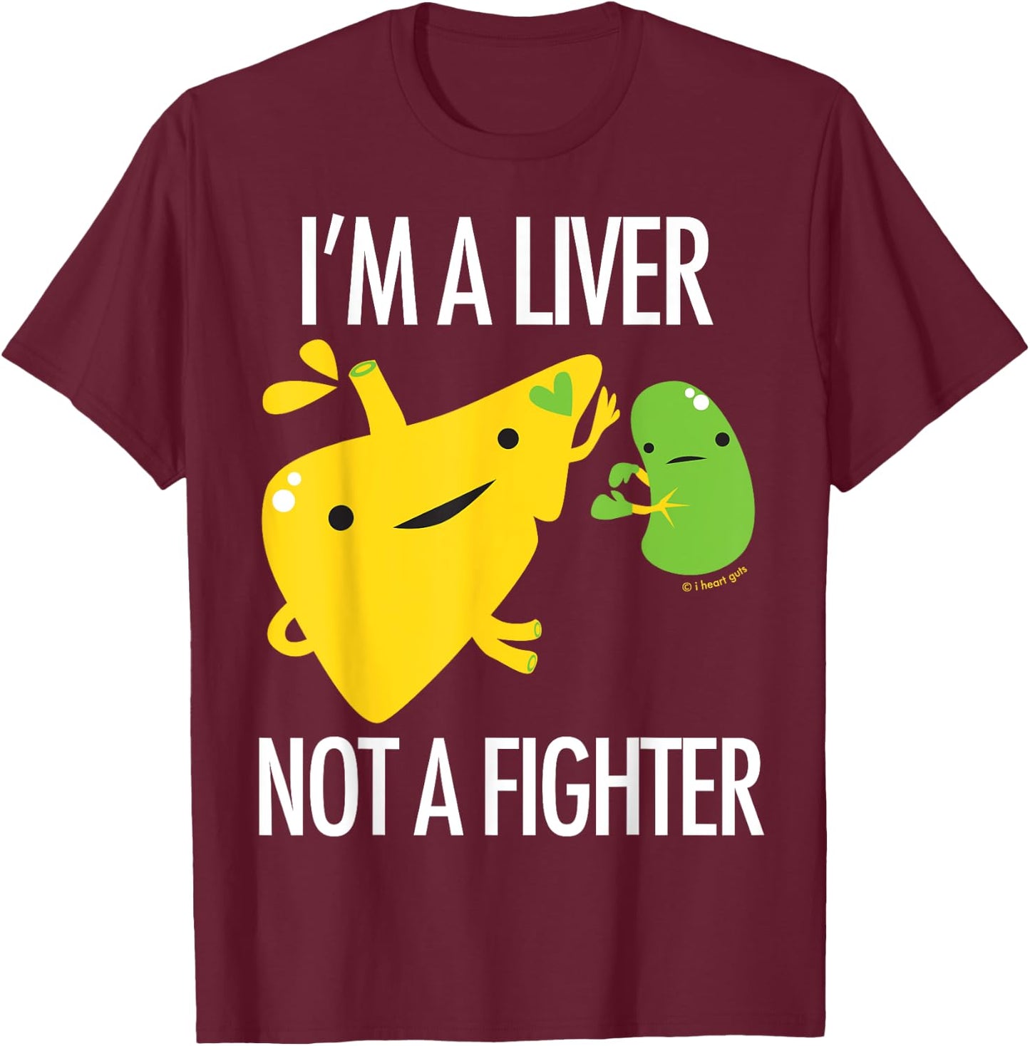 Cute Liver - Funny Cirrhosis Hepatitis Disease Support Humor T-Shirt - T-Shirt | Maroon