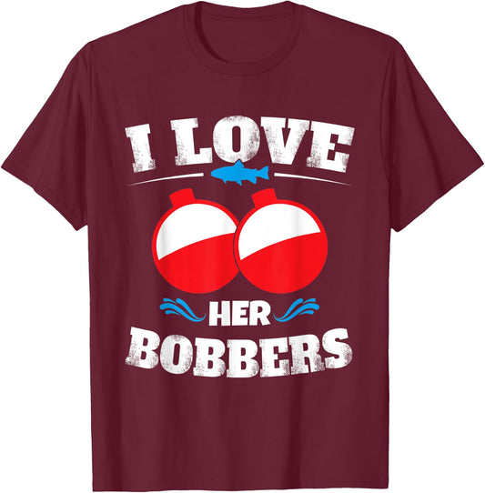 Vintage I Love Her Bobbers Funny Fishing Couple Matching T-Shirt - T-Shirt | Maroon