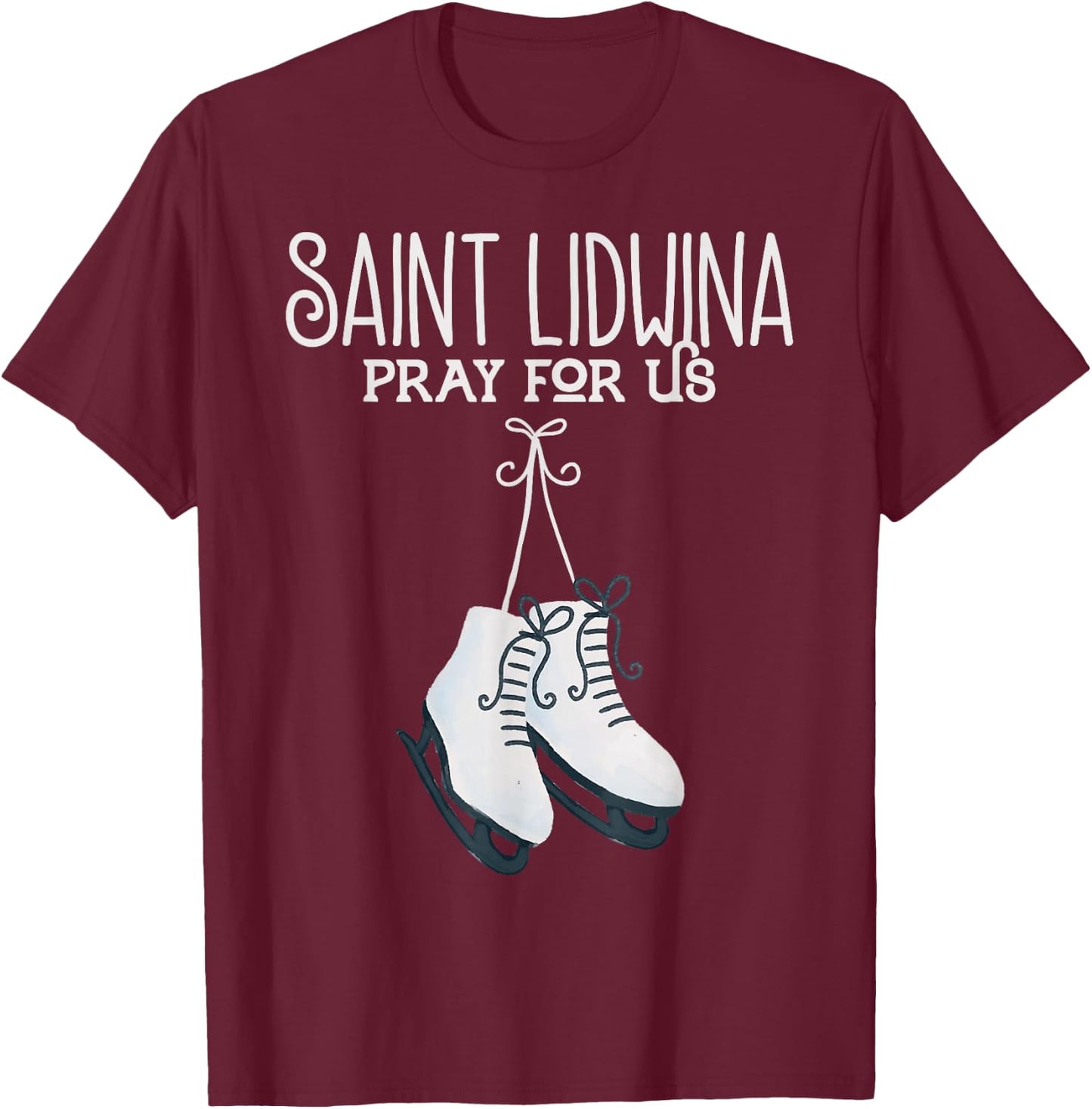 St. Lidwina Patron Saint of Ice Skating Schiedam Catholic T-Shirt - T-Shirt | Maroon