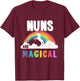 Nuns Are Magical T-Shirt - T-Shirt | Maroon