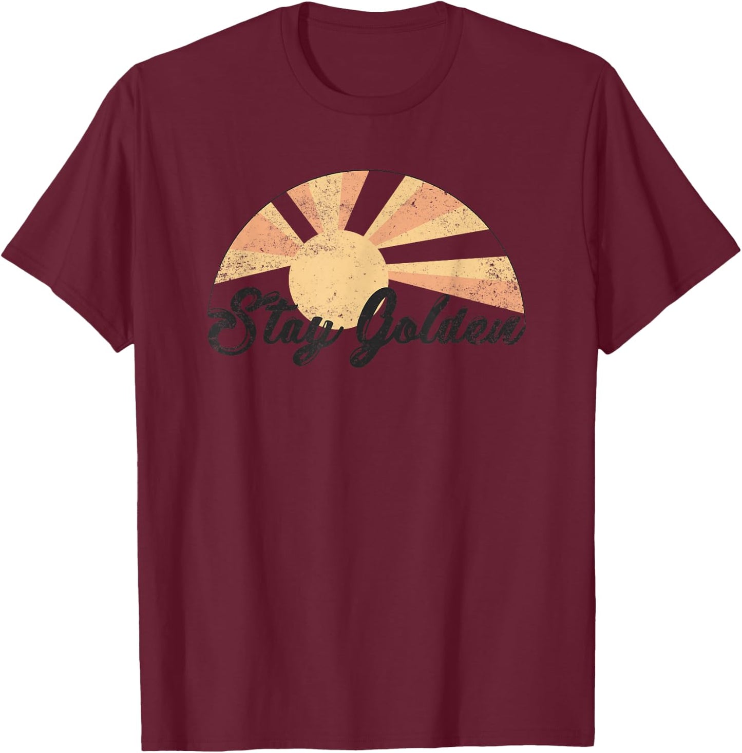 Vintage Stay Golden Positive Sunshine Optimistic Inspire T-Shirt - T-Shirt | Maroon