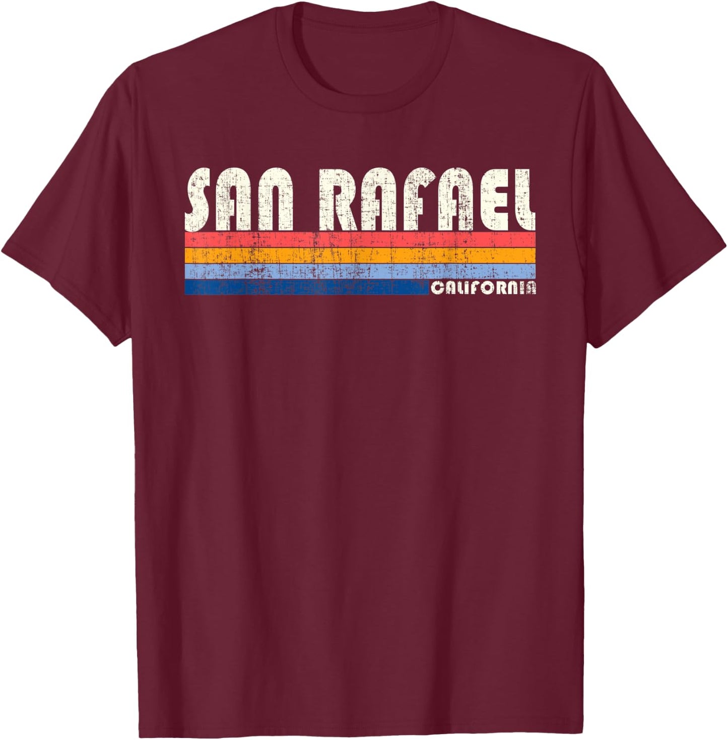 Vintage 70s 80s Style San Rafael CA T-Shirt - T-Shirt | Maroon