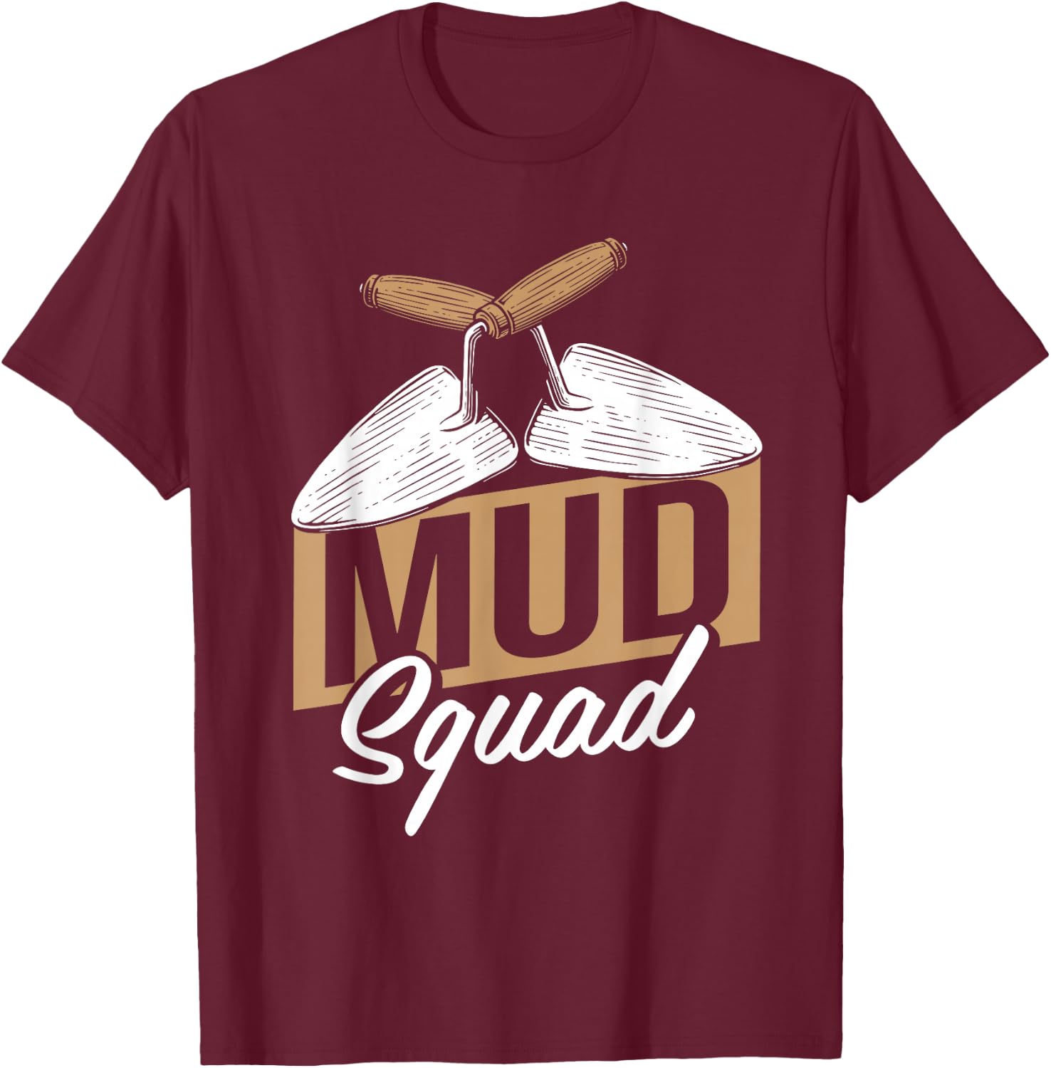 Plasterer Squad Masonry - Plaster Finishing Plasterer T-Shirt - T-Shirt | Maroon
