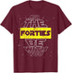 May The Forties Be with You 40th Birthday Parody T-Shirt - T-Shirt | Maroon