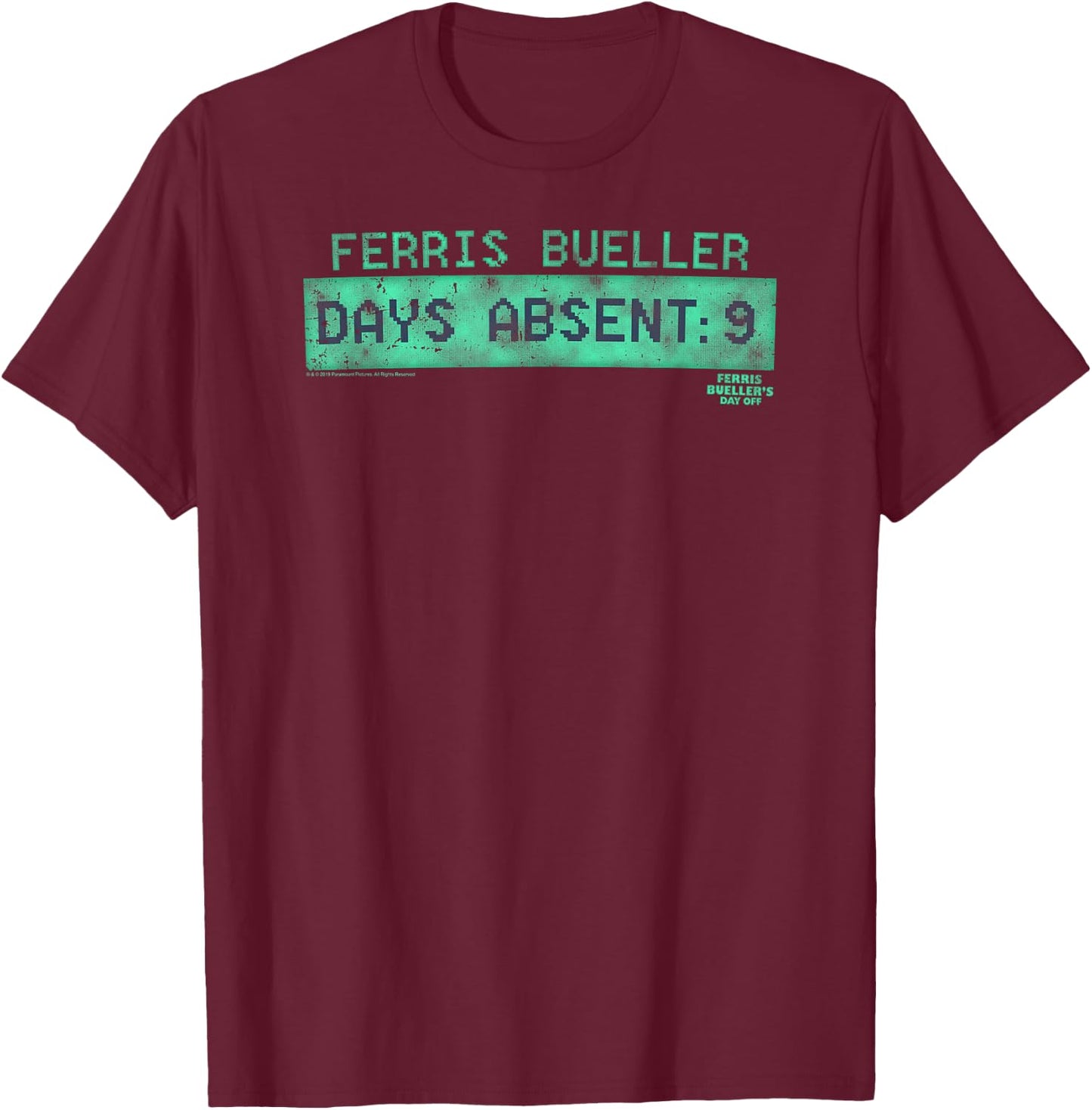 Ferris Bueller's Day Off Days Absent: 9 Funny Movie T-Shirt - T-Shirt | Maroon