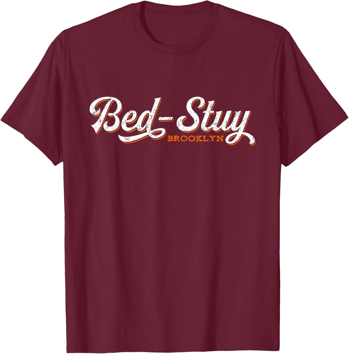 Bed Stuy | Retro Bedford Stuyvesant Brooklyn T-Shirt - T-Shirt | Maroon