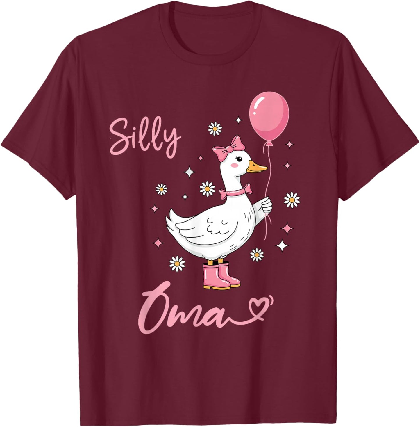 Silly Oma Cute Goose Grandmother Family Matching Birthday T-Shirt - T-Shirt | Maroon