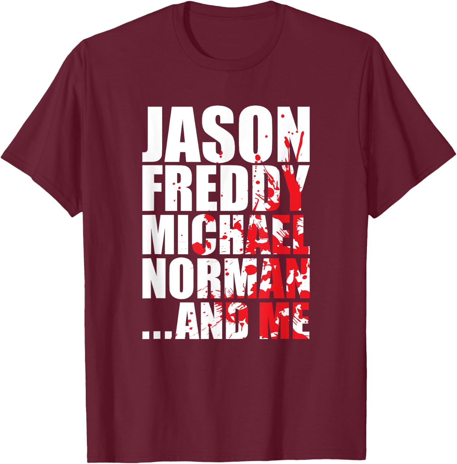 Bloody Halloween Famous Serial Slasher Killer T Shirt T-Shirt - T-Shirt | Maroon