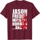Bloody Halloween Famous Serial Slasher Killer T Shirt T-Shirt - T-Shirt | Maroon