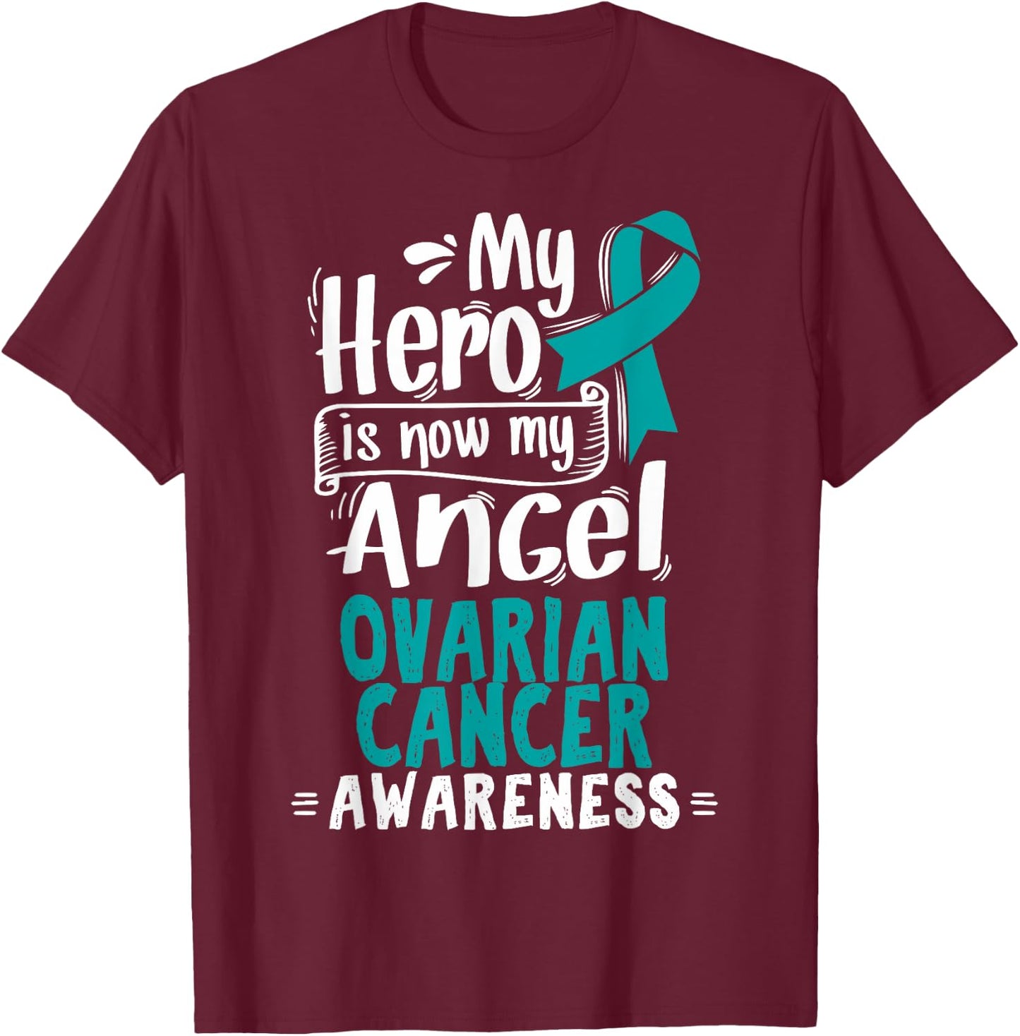 Teal Awareness Ribbon - Ovarian Cancer T-Shirt - T-Shirt | Maroon