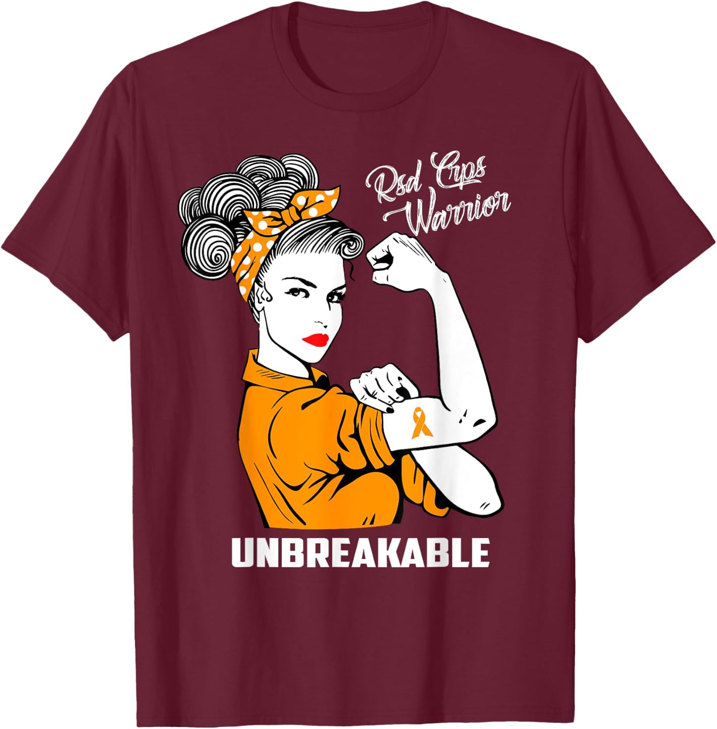 RSD CRPS Warrior Unbreakable RSD CRPS Awareness Gift T-Shirt - T-Shirt | Maroon