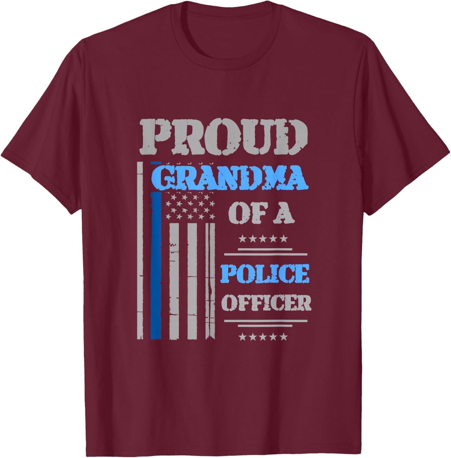 Proud Grandma of Police Officer T-Shirt - T-Shirt | Maroon