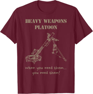 Heavy Weapons Platoon, mortars army olive T-Shirt - T-Shirt | Maroon