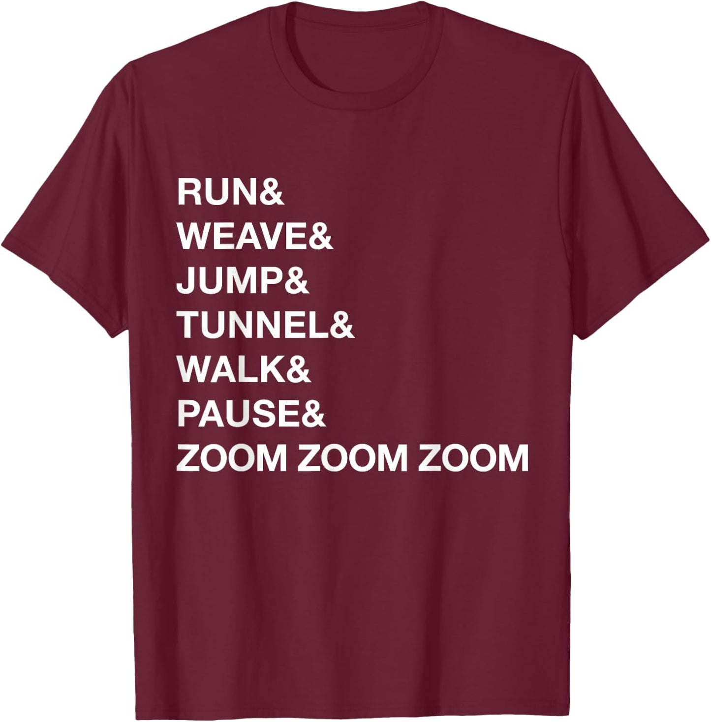 Canine Agility Trial Obstacle Course - Fun Dog Agility Gift T-Shirt - T-Shirt | Maroon