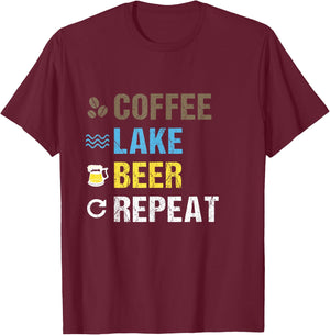 Coffee Lake Beer Repeat | Lakefront Living Art Shirt Gift T-Shirt - T-Shirt | Maroon