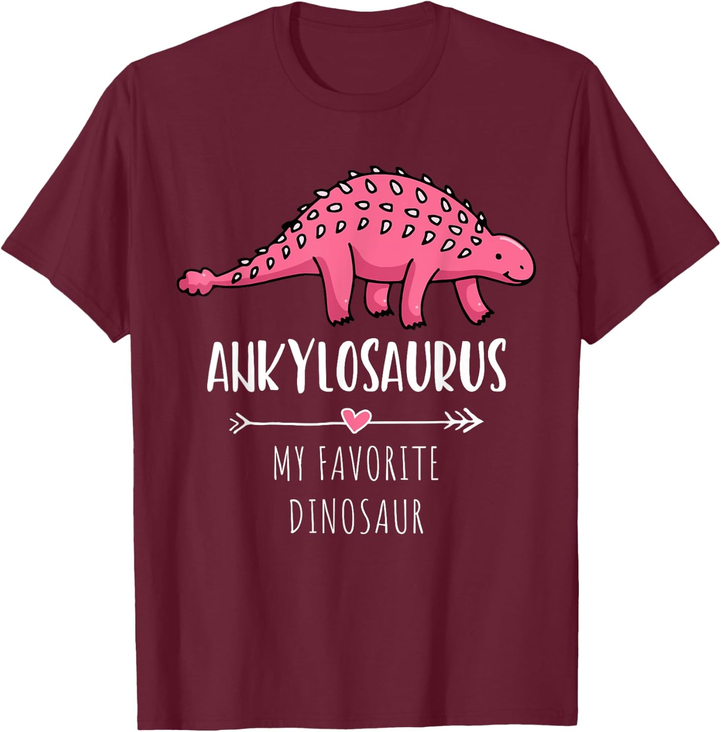 Ankylosaurus My Favorite Dinosaur T-Shirt - T-Shirt | Maroon