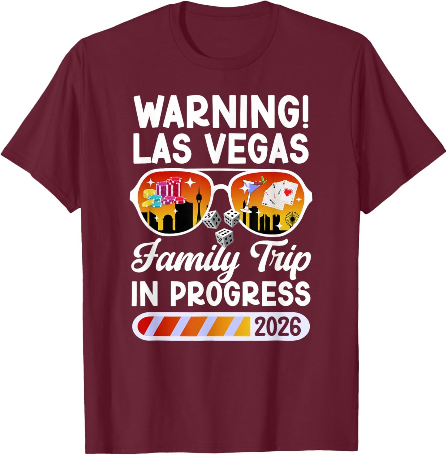 Las Vegas Family Trip in Progress 2026 Las Vegas Vacation T-Shirt - T-Shirt | Maroon