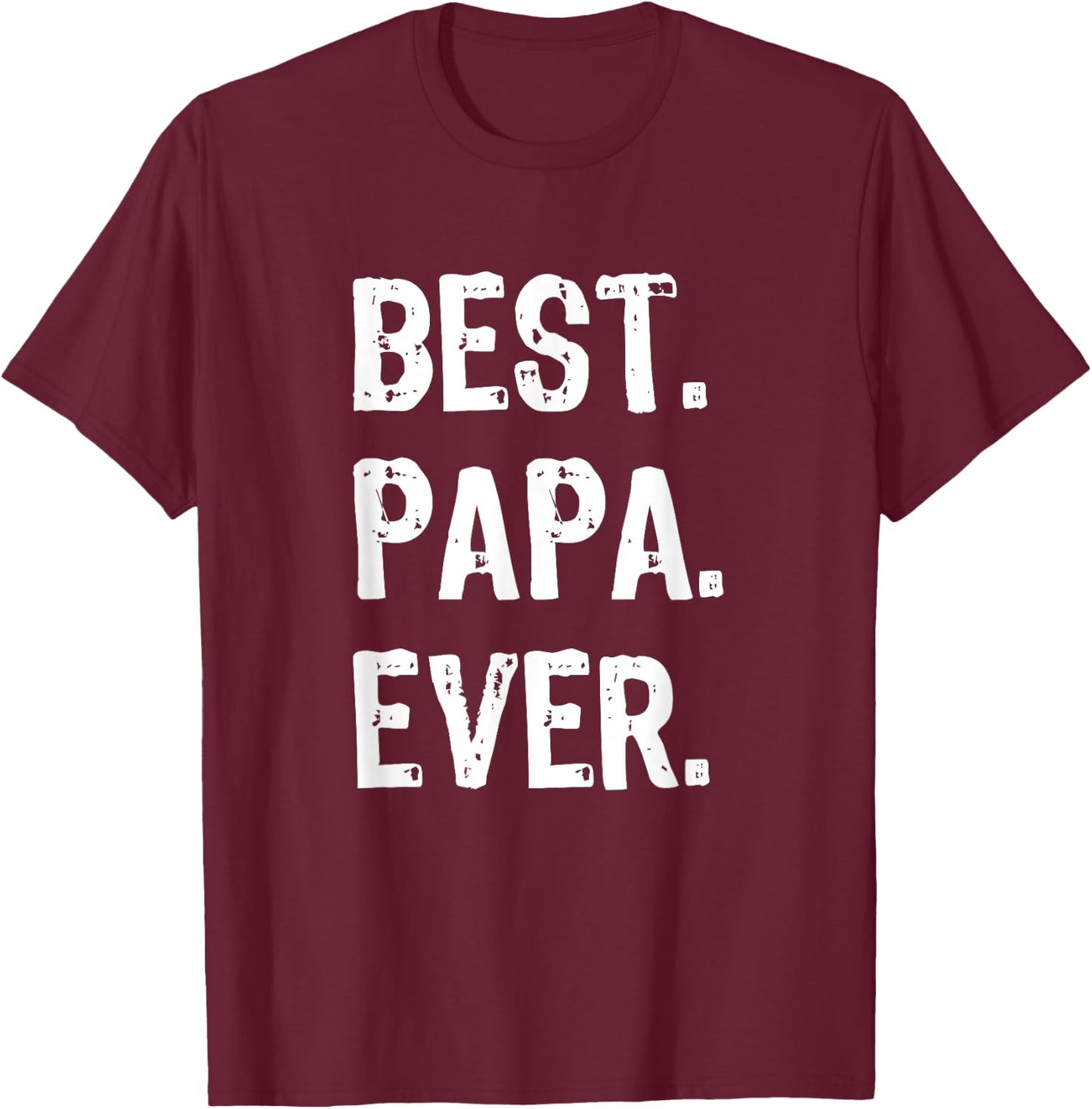 Best Papa Ever Funny Cool T-Shirt - T-Shirt | Maroon