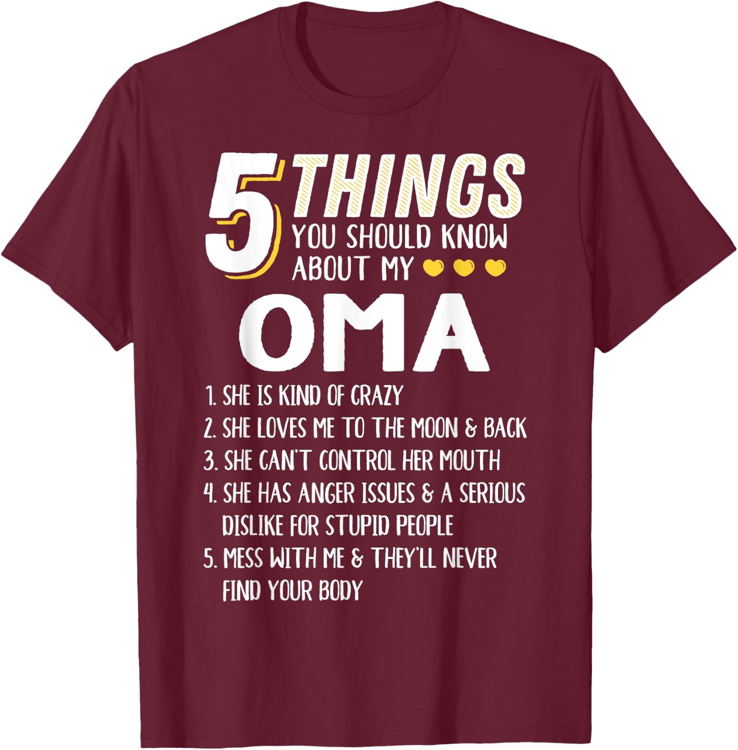 Funny 5 Things Grandma Oma Gift T-Shirt - T-Shirt | Maroon