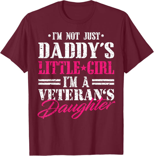 Daddys Little Girl Veteran Dad Veterans Day Gift Shirt T-Shirt - T-Shirt | Maroon