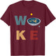 Woke T Earth Flat Society Planet Women T-Shirt - T-Shirt | Maroon