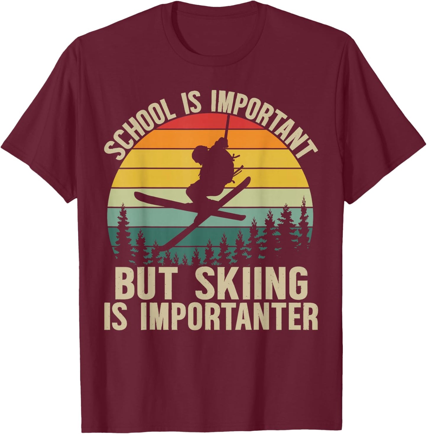 School Is Important But Skiing Is Importanter Funny Ski Boys T-Shirt - T-Shirt | Maroon