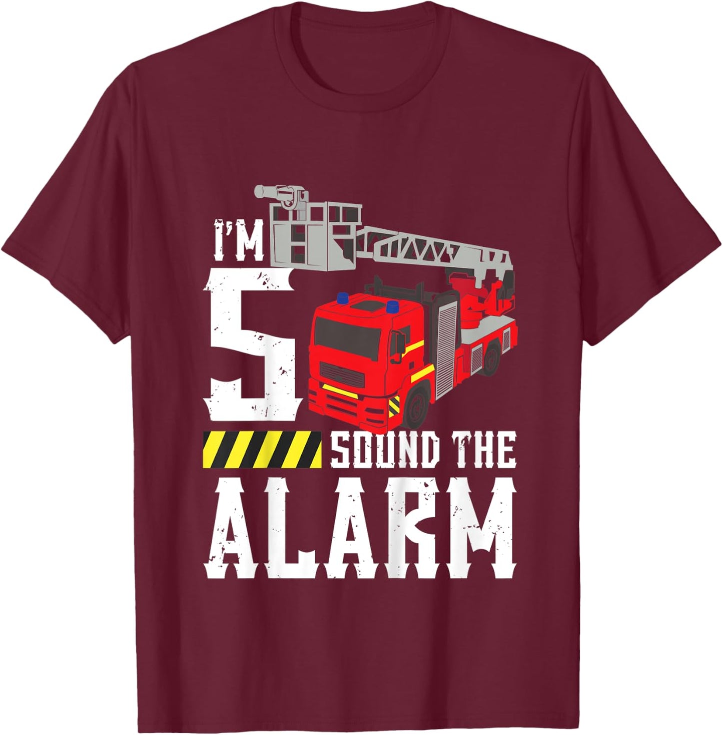 Kids 5th Birthday Fire Truck Sound Alarm I'm Five Years Old T-Shirt - T-Shirt | Maroon