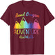 Bend Oregon - Adventure Awaits T-Shirt - T-Shirt | Maroon