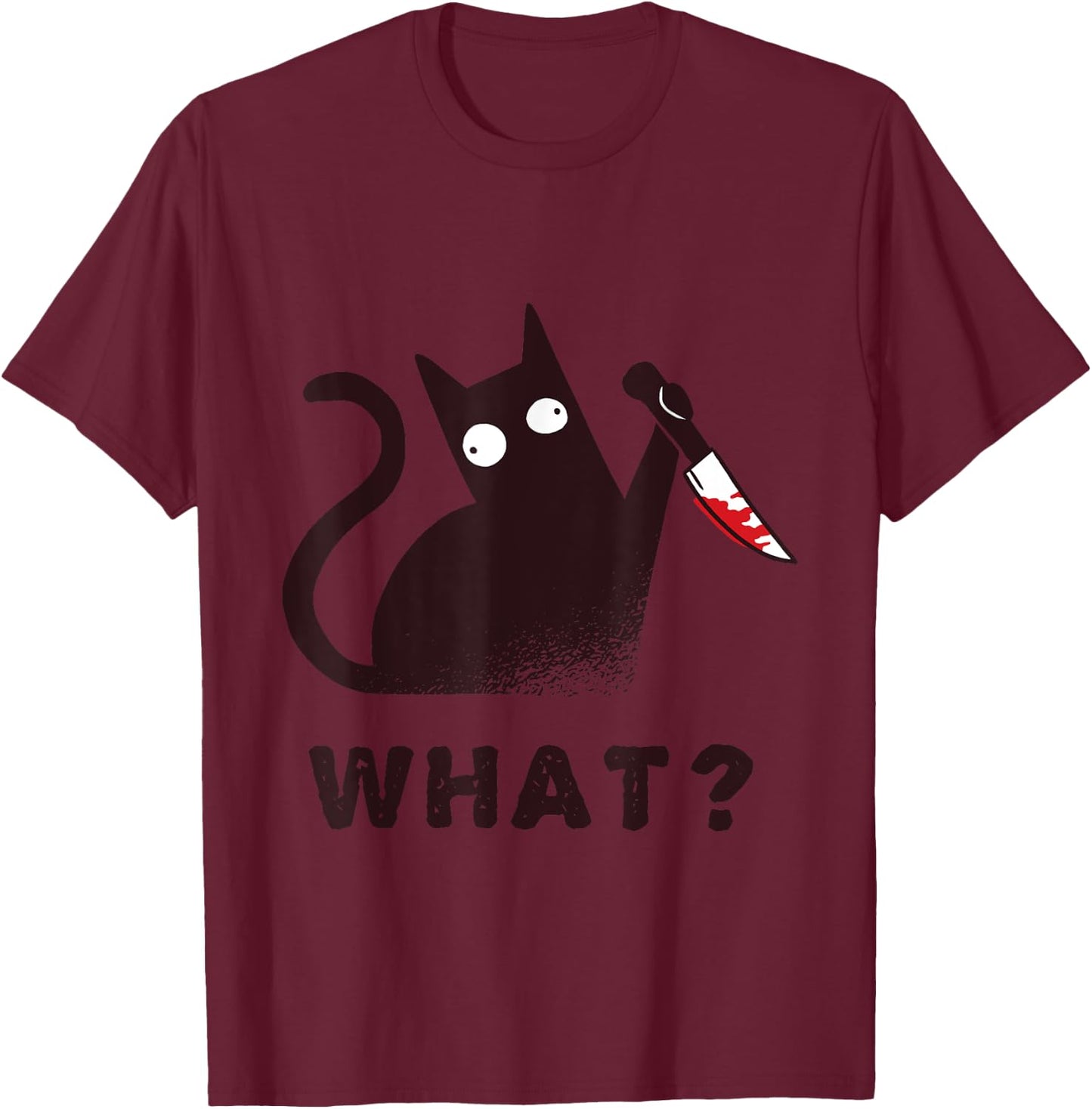 Funny Halloween Costume Clothes Knife Murder Black Cat What Men Women T-Shirt - T-Shirt | Maroon