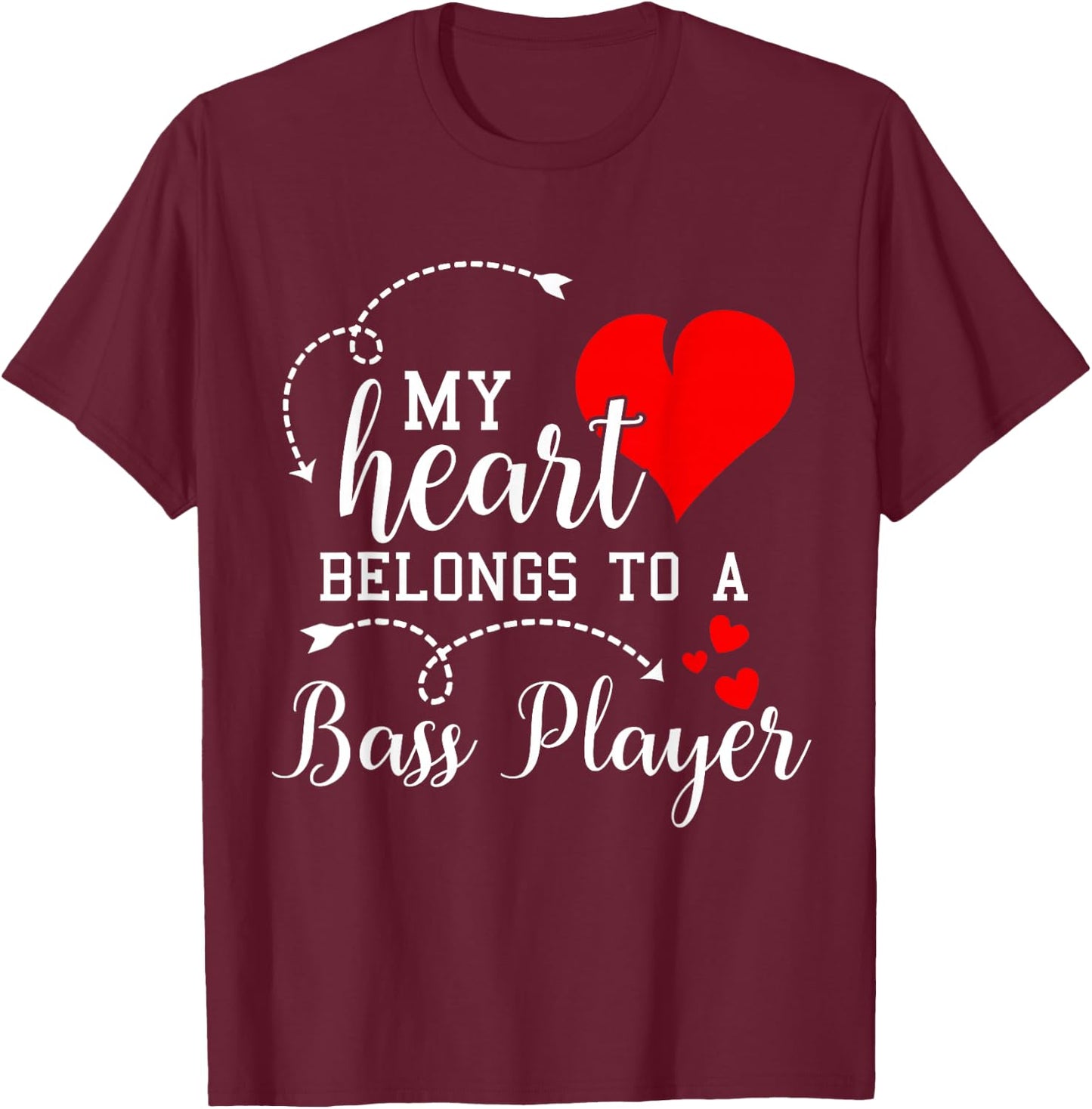 I Love My Bass Player Husband Wife Gifts Valentines Shirt T-Shirt - T-Shirt | Maroon