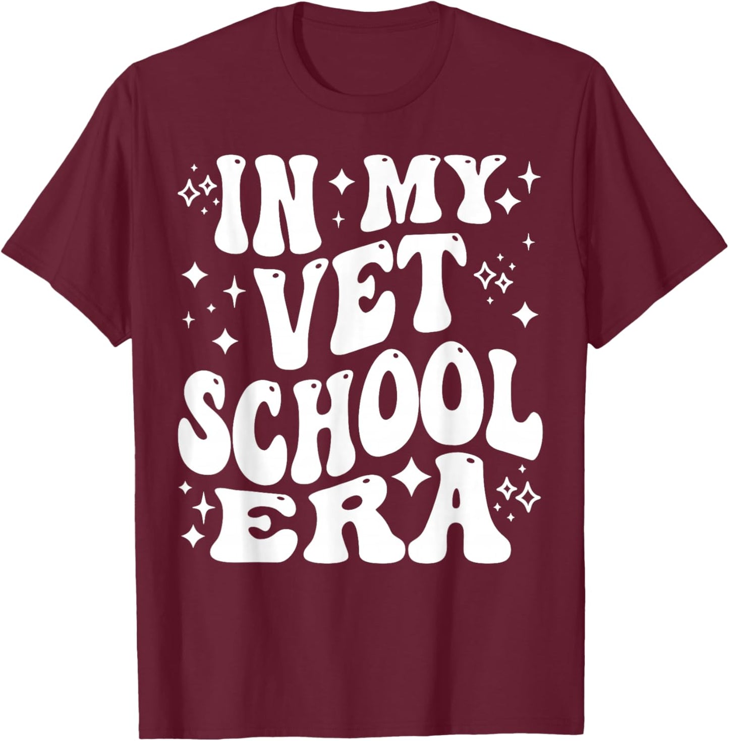 in My Vet School Era, Funny Future Veterinarian, Vet Student T-Shirt - T-Shirt | Maroon