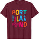Portland Souvenir Kids Men Women Skyline Oregon Portland T-Shirt - T-Shirt | Maroon
