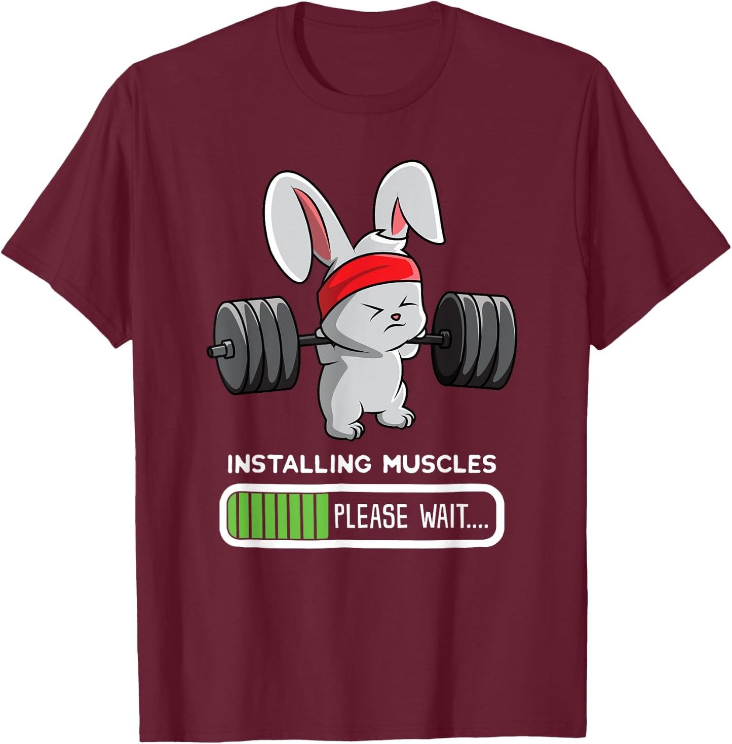 Bunny Gym , Rabbit Weights Installing Muscles Shirt T-Shirt - T-Shirt | Maroon