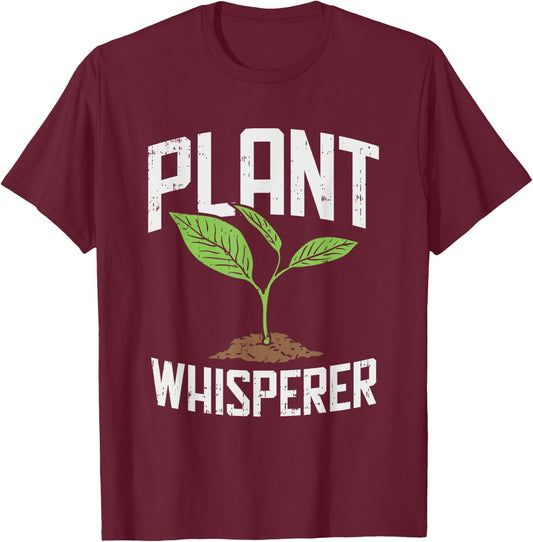 Plant Whisperer, Funny Hobby Gardening T-Shirt - T-Shirt | Maroon