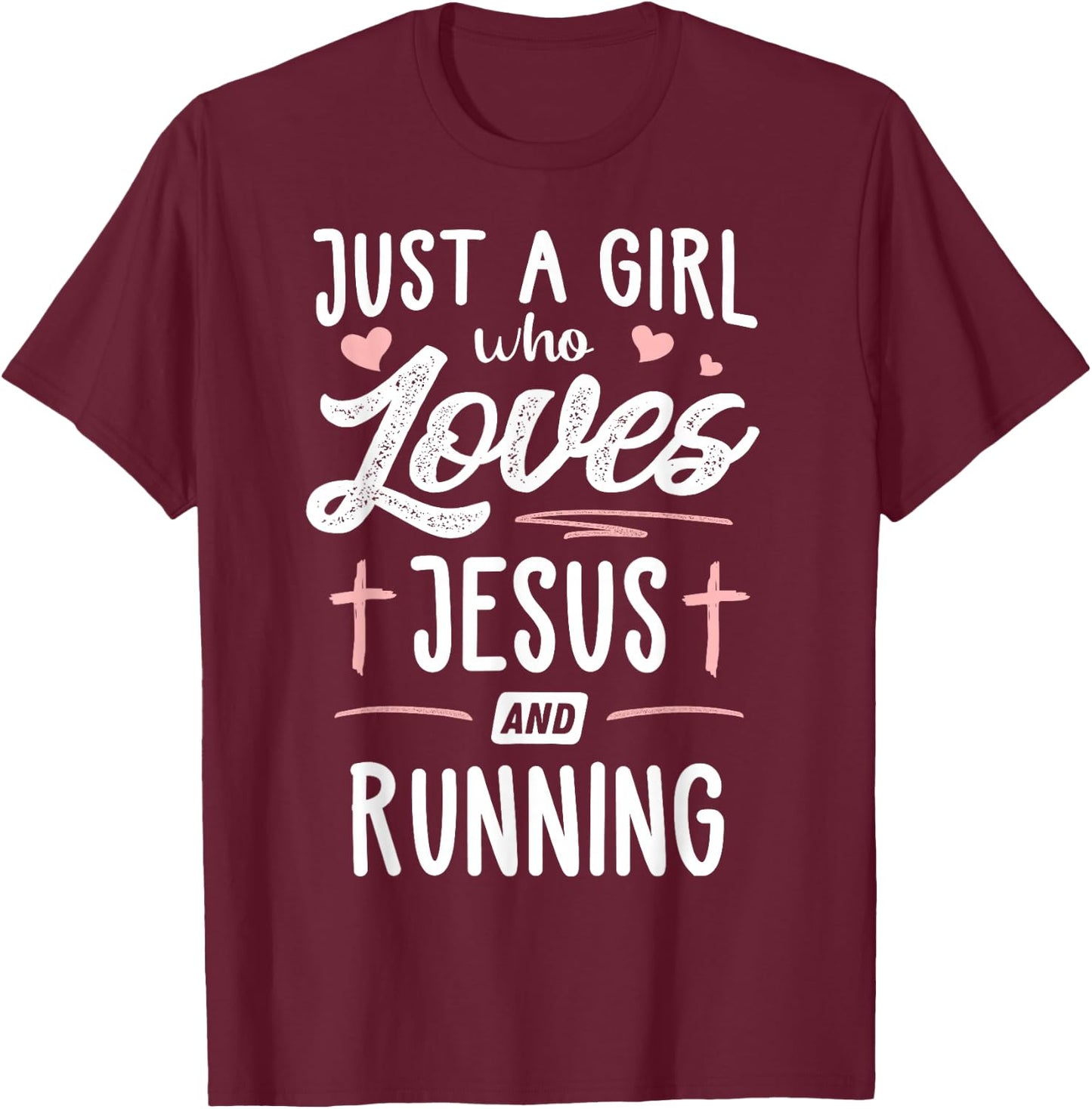 Just A Girl Who Loves Jesus and Running Gift Women T-Shirt - T-Shirt | Maroon