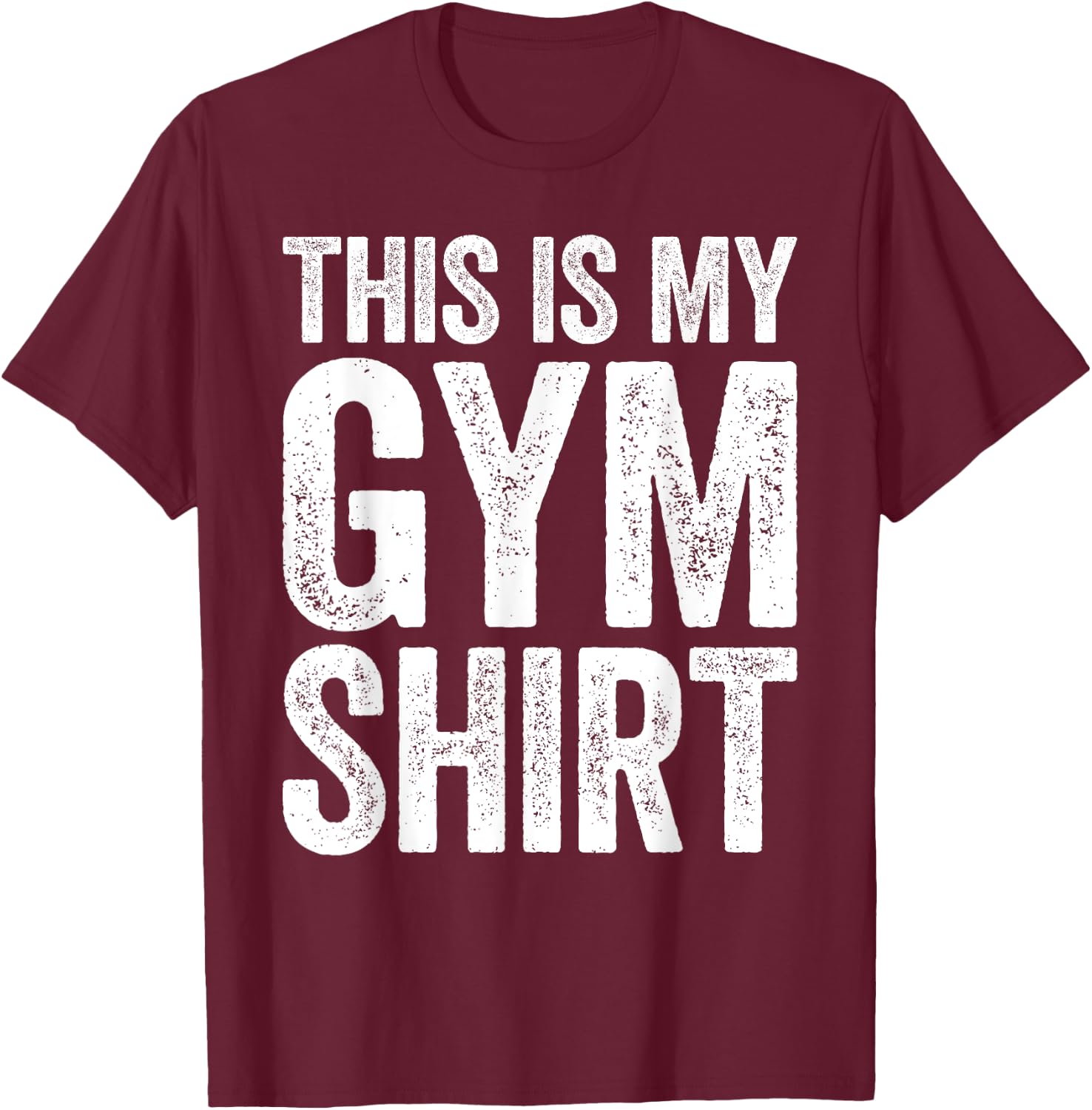 This Is My Gym Shirt Men Women Workout Training T-Shirt - T-Shirt | Maroon