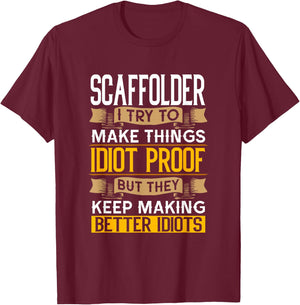Scaffolder Sarcastic Graphic Funny Scaffolders T-Shirt - T-Shirt | Maroon