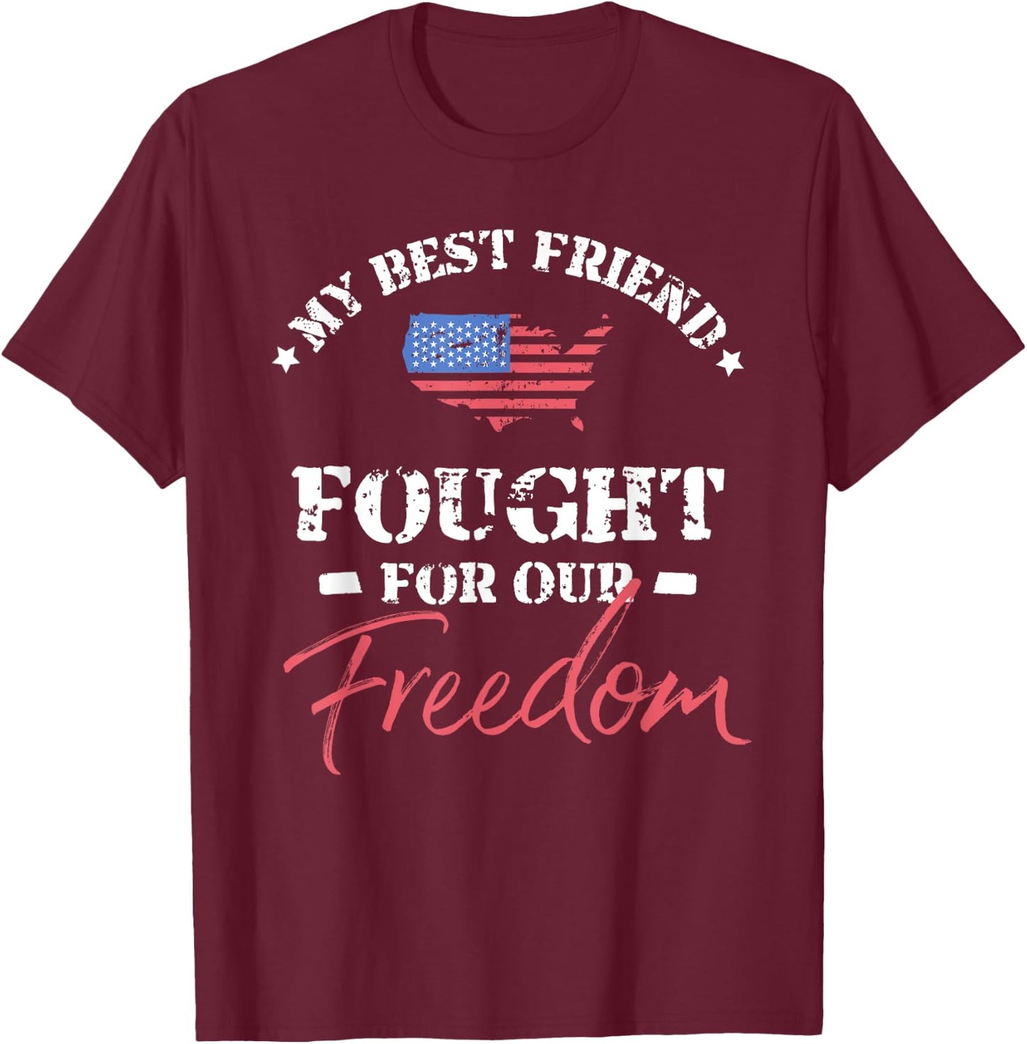 My Best Friend Is a Veteran T-Shirt - T-Shirt | Maroon