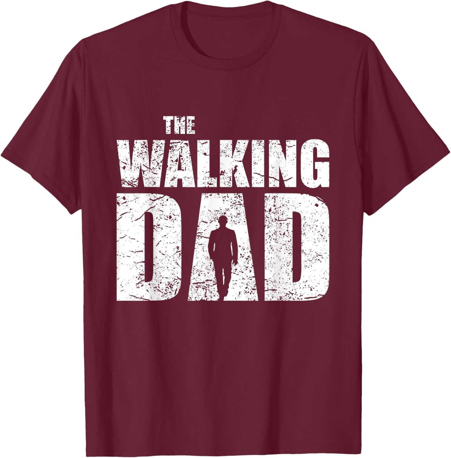The Walking Dad Father Gifts Man Dead Retro Vintage Men Fun T-Shirt - T-Shirt | Maroon