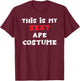This is My Sexy APE Costume Simple Halloween T-Shirt - T-Shirt | Maroon
