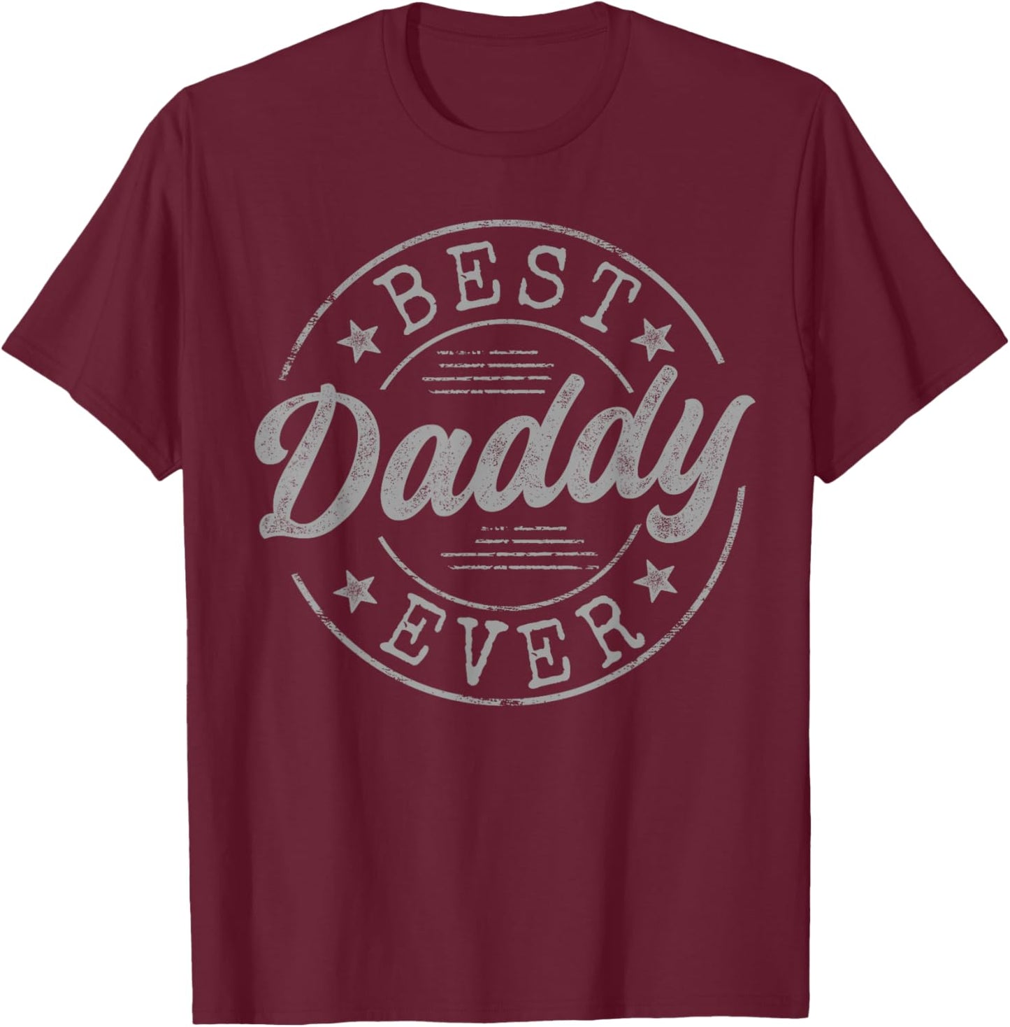 Best Daddy Ever Bold Vintage Badge T-Shirt - T-Shirt | Maroon