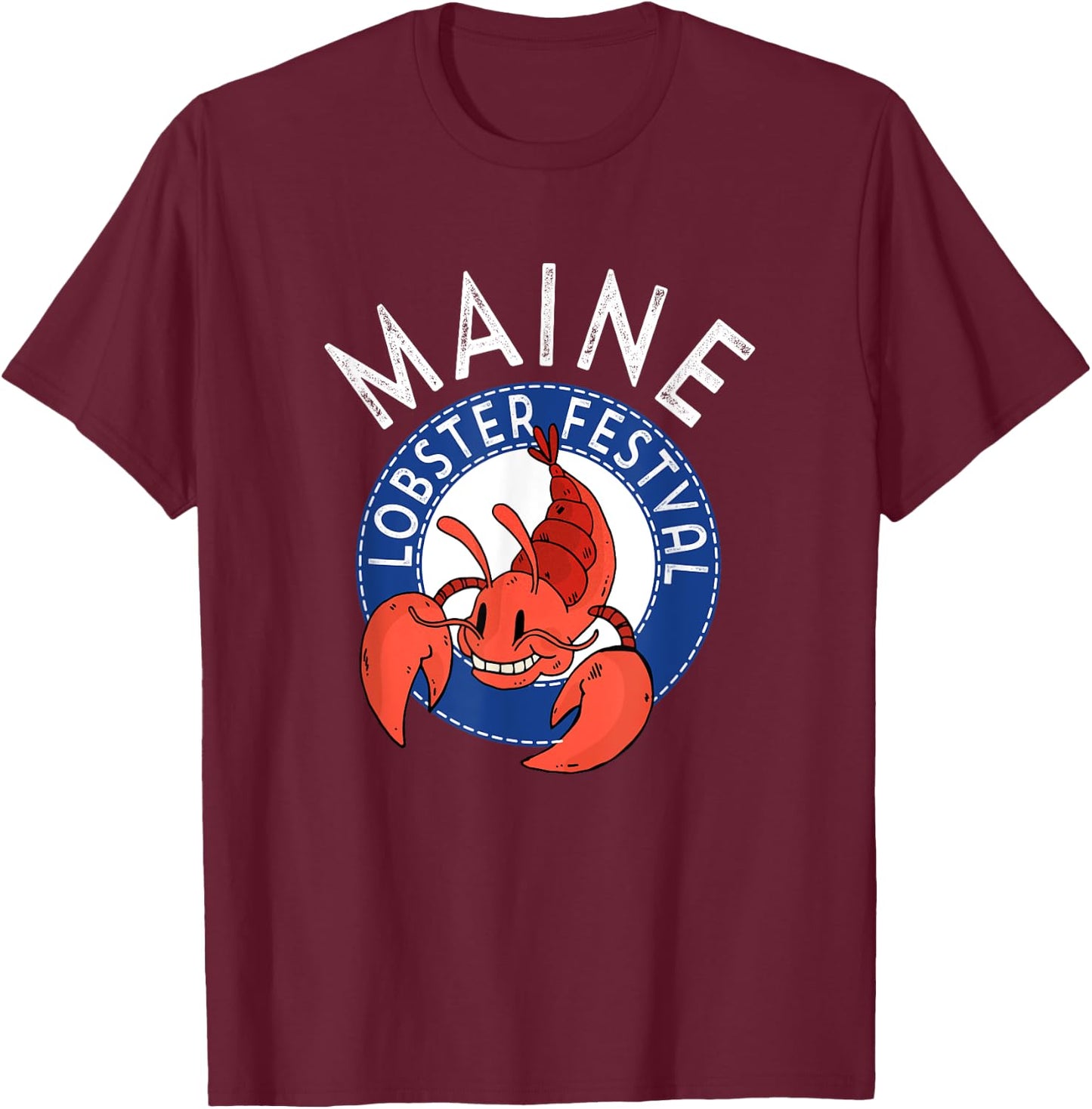 Maine Lobster Festival Seafood Crabbing Fishing Crew T-Shirt - T-Shirt | Maroon
