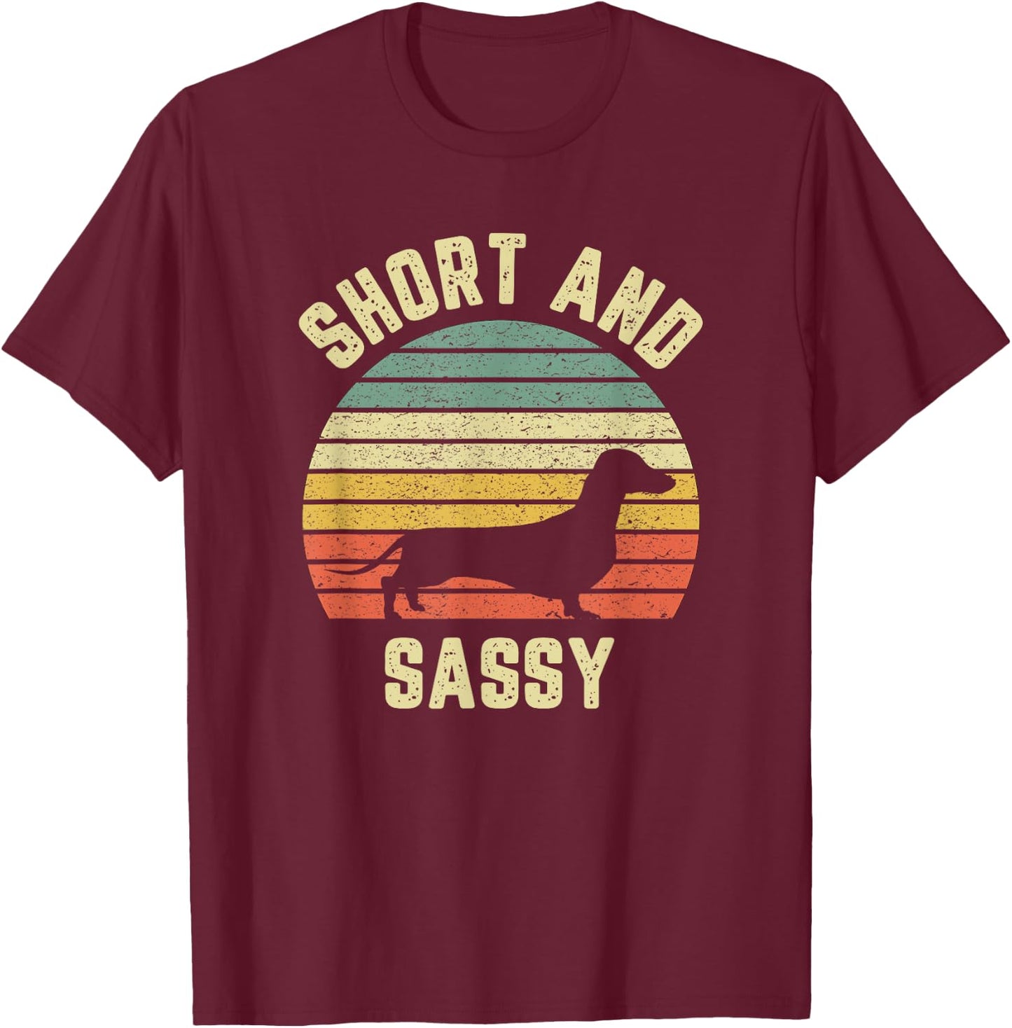 Vintage Dachshund Funny Weiner Dog Short Sassy Women Girls Kids T-Shirt - T-Shirt | Maroon