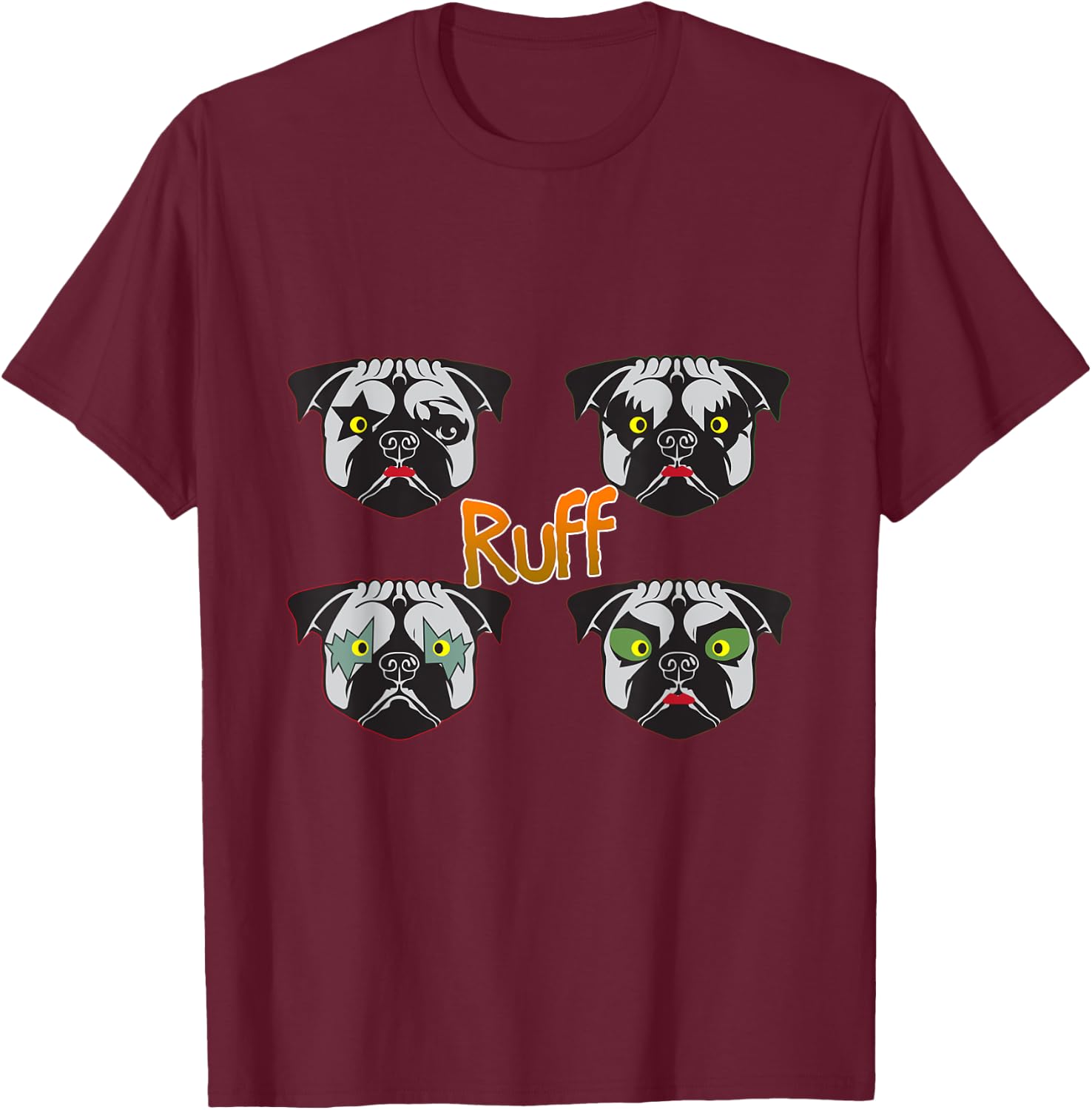 Ruff Rocking Dog Puppies Kiss Pet Pug Parody T-Shirt - T-Shirt | Maroon