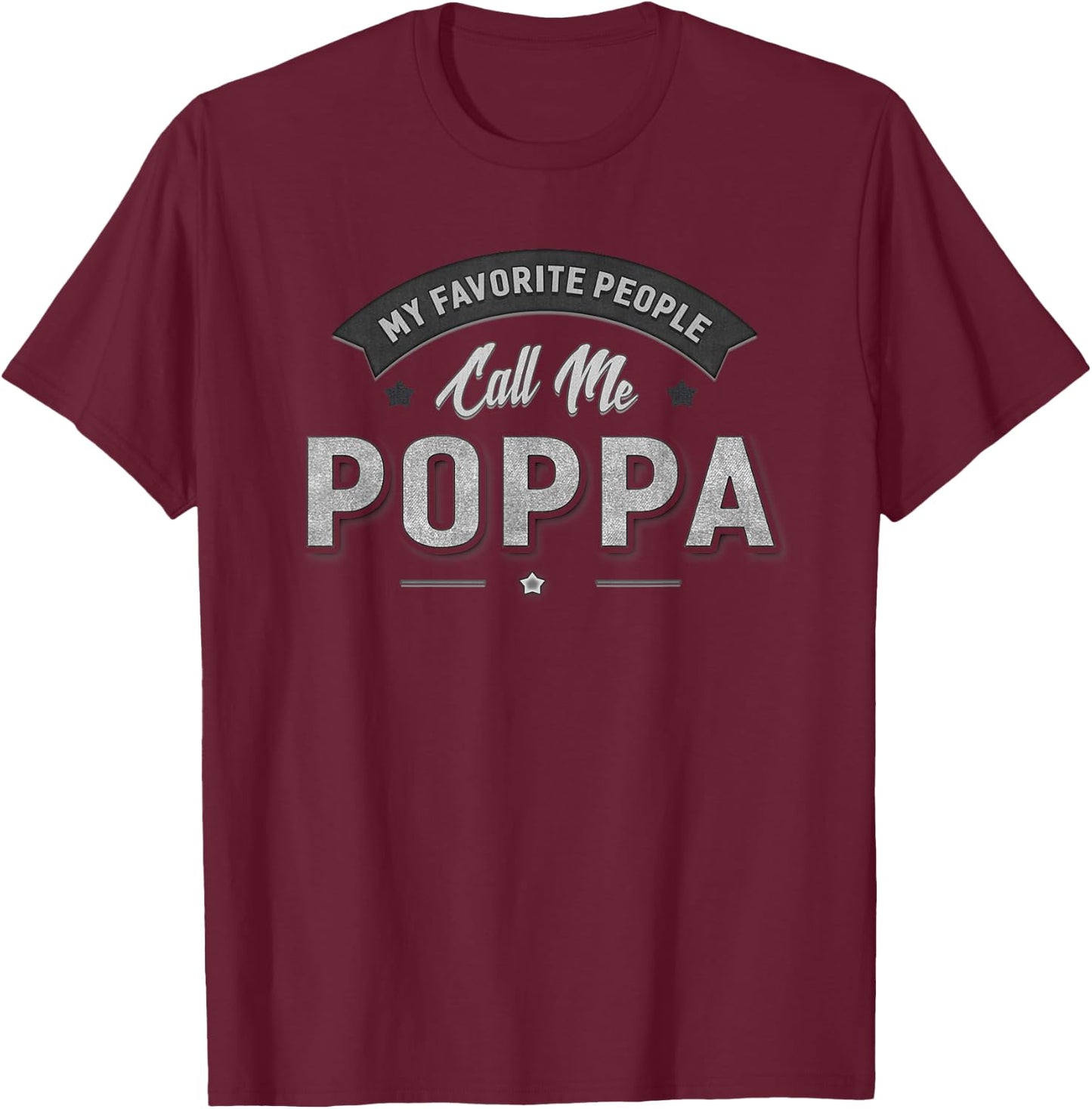 Poppa Grandpa Father's Day Fishing Gift Grandfather T-Shirt - T-Shirt | Maroon